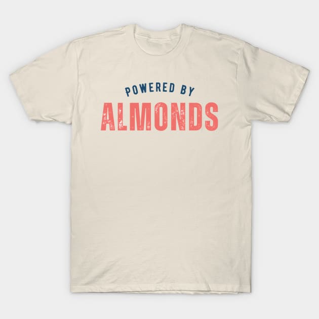 Powered by Almond Smoothie T-Shirt by Smooch Co.